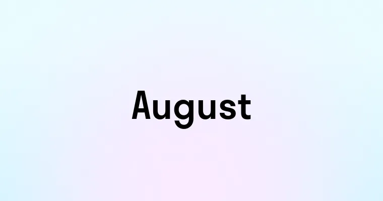 August