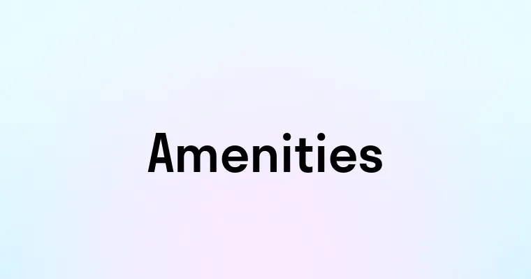 Amenities