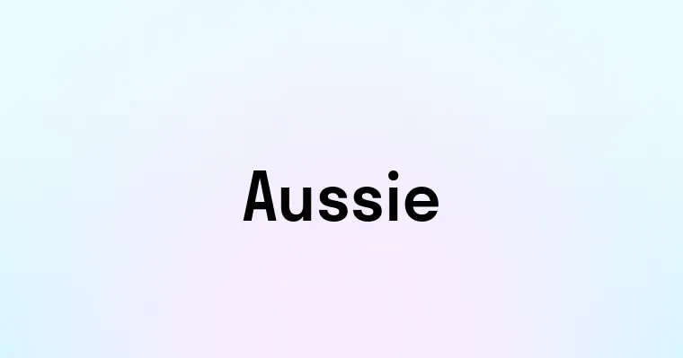 Aussie