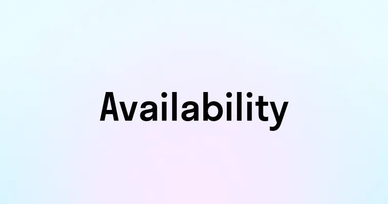 Availability