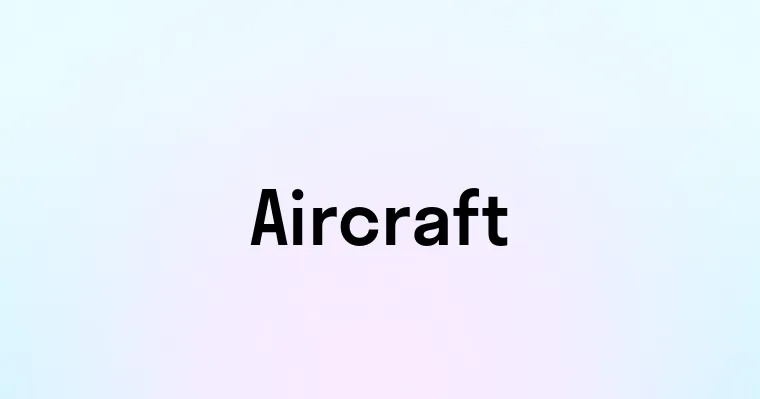 Aircraft