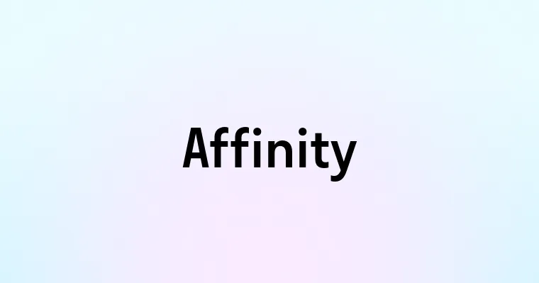 Affinity