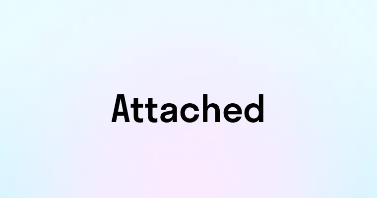 Attached