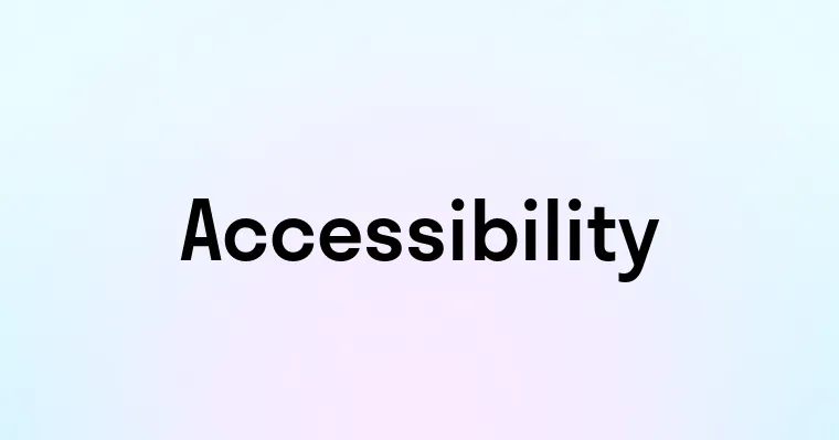 Accessibility