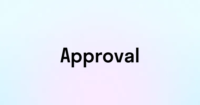 Approval