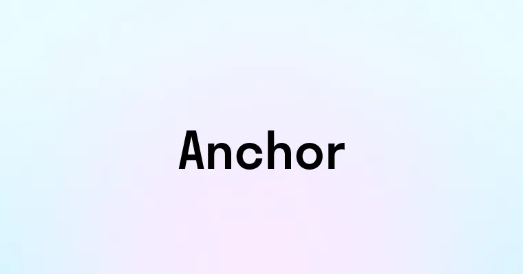 Anchor