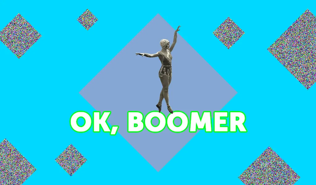 «Ok Boomer»: как английский мем стал идеальным ответом на любые нотации