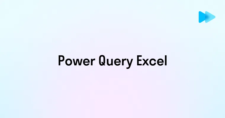 Эффективное использование Power Query в Excel