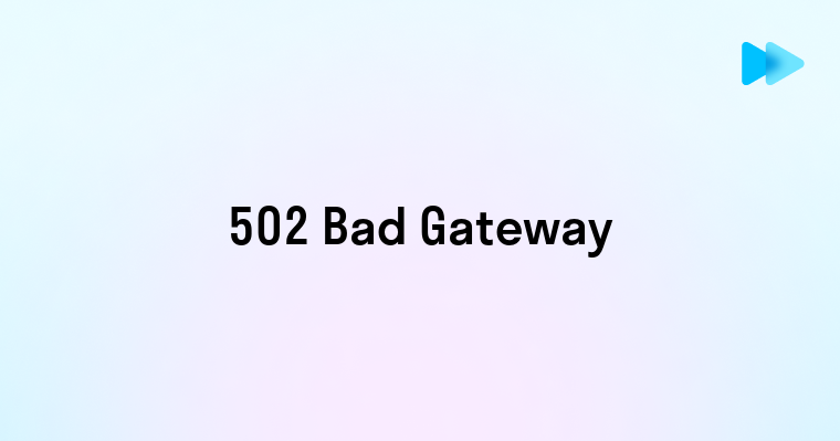 Что означают ошибки 502 Bad Gateway и как их исправить