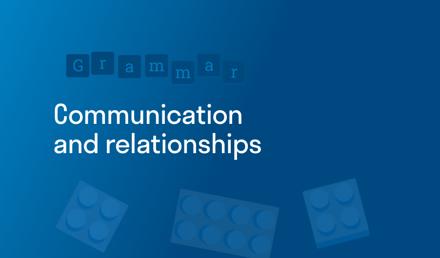 Communication and relationships