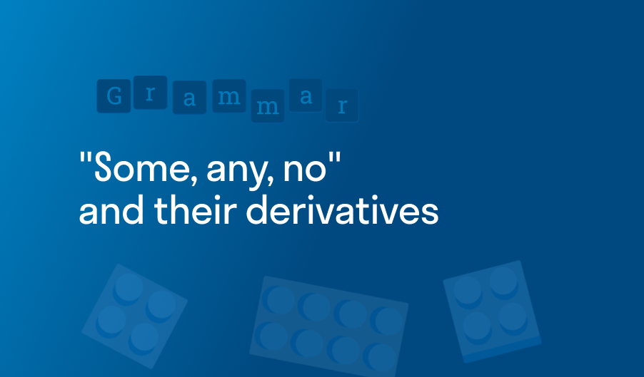 "Some, any, no" and their derivatives
