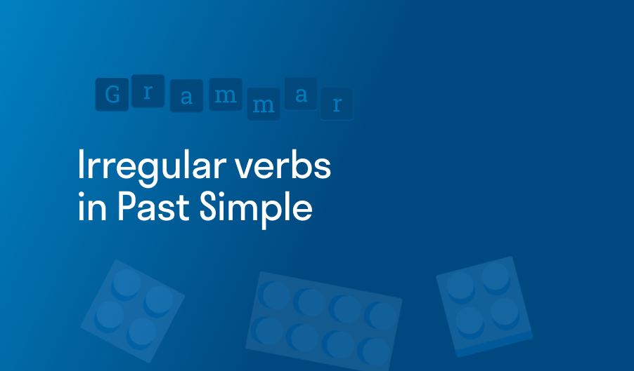 Irregular verbs in Past Simple